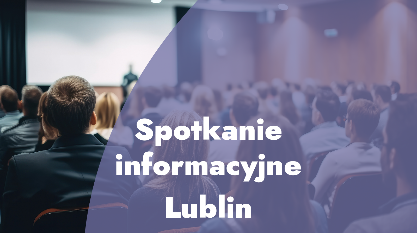 SPOTKANIE INFORMACYJNE w Lublinie – 11 lutego 2026